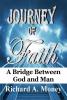 Journey of Faith: A Bridge Between God and Man