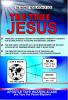 The True Jesus: The Highest Revelation Of God