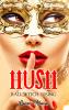 Hush: Bad Witch Rising