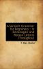 A Sanskrit Grammar for Beginners: In Devanagari and Roman Letters Throughout (Bibliobazaar Reproduction)