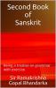 Second Book of Sanskrit: Being a Treatise on Grammar with Exercises