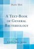 A Text-Book of General Bacteriology