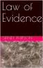 The Law Of Evidence...