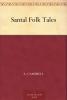 Santal Folk Tales...