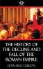 The History of the Decline and Fall of the Roman Empire