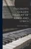 Palgrave's Golden Treasury of Songs and Lyrics ...