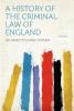 A History of the Criminal Law of England Volume 1