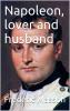 Napoleon Lover and Husband