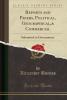 Reports and Papers Political Geographical & Commercial Submitted to Government by Alexander Burnes Lieutenant Leech Doctor Lord and Lieutenant ... Scinde Affghanisthan and Adjacent Countries