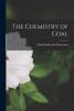 The Chemistry of Coal