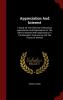 Appreciation and Interest: A Study of the Influence of Monetary Appreciation and Depreciation on the Rate of Interest with Applications to the Bimetallic Controversy and the Theory of Interest