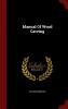 Manual of Wood Carving