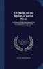 A Treatise on the Motion of Vortex Rings: An Essay to Which the Adams Prize Was Adjudged in 1882 in the University of Cambridge