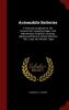 Automobile Batteries: A Practical Handbook On The Construction Charging Repair And Maintenance Of Ignition Starting Lighting And Electric Vehicle Batteries: dry Lead And Alkaline Types