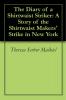 The Diary Of A Shirtwaist Striker: A Story Of The Shirtwaist Makers' Strike In New York