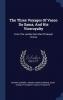 The Three Voyages Of Vasco Da Gama And His Viceroyalty: From The Lendas Da India Of Gaspar Correa