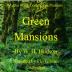 Green Mansions: A Romance Of The Tropical Forest