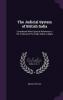 The Judicial System of British India: Considered With Especial Reference to the Training of the Anglo-Indian Judges