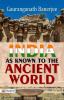 India as Known to the Ancient World