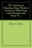 The American Hunting Dog: Modern Strains of Bird Dogs and Hounds and Their Field Training