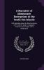 A Narrative of Missionary Enterprises in the South Sea Islands: With Remarks Upon the Natural History of the Islands Origin Languages Traditions and Usages of the Inhabitants