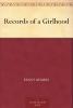 Records of a Girlhood