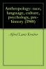 Anthropology: Race Language Culture Psychology Pre-history