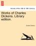 The Works of Charles Dickens: Sketches by Boz