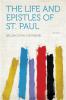 The Life and Epistles of St. Paul