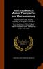 American Materia Medica Therapeutics and Pharmacognosy: Developing the Latest Acquired Knowledge of Drugs and Especially of the Direct Action of ... to the Therapeutics of the Plant Drug