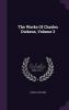 The Works of Charles Dickens Volume 3