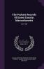 The Probate Records of Essex County Massachusetts: 1675-1681