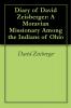 Diary of David Zeisberger a Moravian Missionary Among the Indians of Ohio;