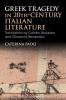 Greek Tragedy in 20th-Century Italian Literature