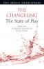 The Changeling: The State of Play