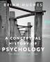 A Conceptual History of Psychology
