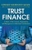 Trust Finance: A Study Of The Genesis Organization And Management Of Industrial Combinations