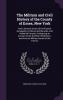 The Military and Civil History of the County of Essex New York: And a General Survey of Its Physical Geography Its Mines and Minerals and ... and Also the Military Annals of the Fortres