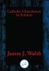 Catholic Churchmen in Science: Sketches of the Lives of Catholic Ecclesiastics Who Were Among the Great Founders in Science