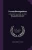 Personal Competition: Its Place in the Social Order and Effect Upon Individuals: With Some Considerations On Success