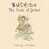 Bushido the Soul of Japan: An Exposition of Japanese Thought