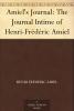 Amiel's Journal: The Journal Intime of Henri-Frédéric Amiel