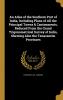 An Atlas of the Southern Part of India Including Plans of All the Principal Towns & Cantonments Reduced from the Grand Trigonometrical Survey of India Shewing Also the Tenasserim Provinces