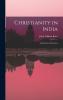 Christianity in India: An Historical Narrative