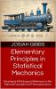 Elementary Principles in Statistical Mechanics