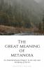 The Great Meaning of Metanoia..