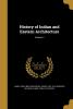 History of Indian and Eastern Architecture; Volume 1