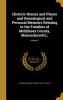 Historic Homes and Places and Genealogical and Personal Memoirs Relating to the Families of Middlesex County Massachusetts;; Volume 2