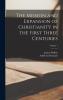 The Mission and Expansion of Christianity in the First Three Centuries; Volume 1