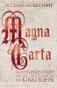 Magna Carta: A Commentary on the Great Charter of King John with an Historical Introduction